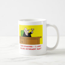 judge retirement age coffee mugs