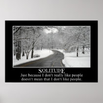 Just because I don't like people doesn't mean (L) Print