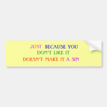 JUST BECAUSE YOU DON'T LIKE IT DOESN'T MAKE IT A BUMPER STICKERS