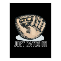 Just Catch It Post Card