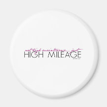Just High Mileage Magnets