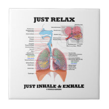 Just Relax Just Inhale & Exhale Respiratory System Tile
