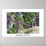 Kawarau Bridge in New Zealand  Poster