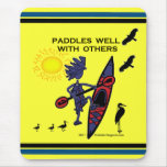 Kayak Paddles Well With Others II Mouse Pad