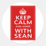 Keep Calm And Agree With Sean Sticker