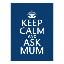 Keep Calm and Ask Mum - All Colours Custom Announcements