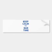Keep Calm and Bar Time Bumper Sticker