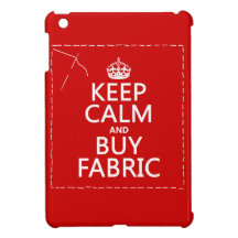 Keep Calm and Buy Fabric (all colours)