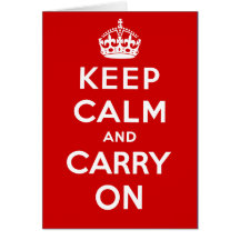 Keep Calm and Carry On British Poster on T shirts Cards
