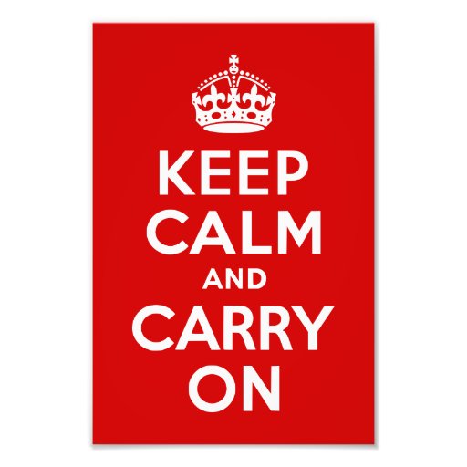 Keep Calm and Carry On Photo