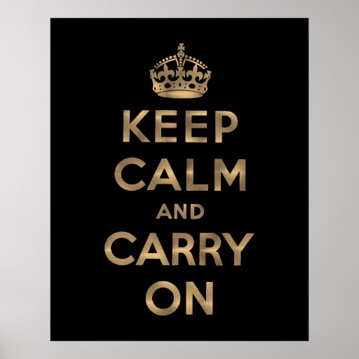 Keep Calm And Carry On Print