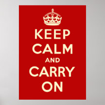 Keep Calm And Carry On Print