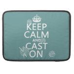 Keep Calm and Cast On - all colours Sleeves For MacBook Pro
