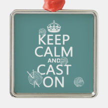 Keep Calm and Cast On - all colours Christmas Ornaments