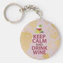 Keep Calm and Drink Wine Gift Unique Art Design Keychains