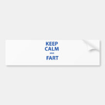 Keep Calm and Fart Bumper Stickers