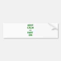 Keep Calm and Fart On Bumper Sticker