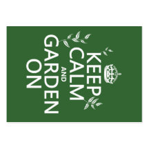 Keep Calm and Garden On - All Colours Business Card