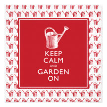 Keep Calm and Garden On Funny British Gardener Invites