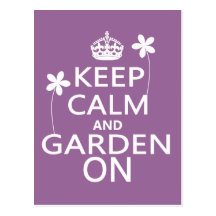 Keep Calm and Garden On Postcard
