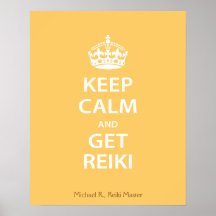 Keep Calm and Get Reiki Posters