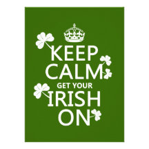 Keep Calm and get your Irish On (any bckgrd colour Personalized Invitations