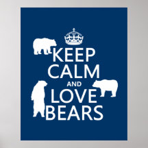 Keep Calm and Love Bears (in all colours) Poster