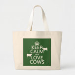 Keep Calm and Love Cows (all colours) Bag
