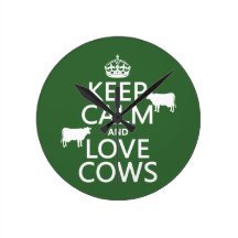 Keep Calm and Love Cows (all colours) Clocks