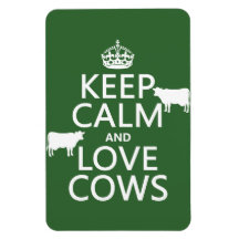 Keep Calm and Love Cows (all colours) Magnet