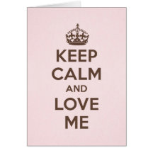 keep calm and love me pink & brown cards