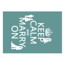Keep Calm and Marry On (any colour background) Business Cards
