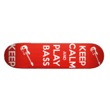 Keep Calm and Play Bass Skate Board Deck