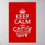 Keep Calm and Read The Question (all colours) Poster