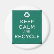 Keep Calm and Recycle Magnets