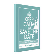 Keep Calm and Save the Date (fully customisable) Gallery Wrapped Canvas