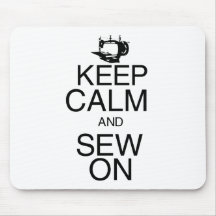 Keep Calm and Sew On Mousemat