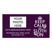 Keep Calm and Sloth On Picture Card