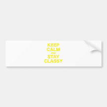 Keep Calm and Stay Classy Bumper Sticker