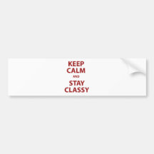 Keep Calm and Stay Classy Bumper Sticker