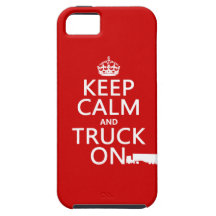 Keep Calm and Truck On (in any colour) iPhone 5 Case