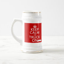 Keep Calm and Truck On (in any colour) Coffee Mugs