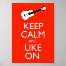 Keep Calm And Uke On Poster Print