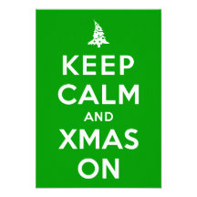 Keep Calm and Xmas On Personalised Invite