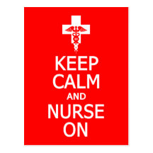 Keep Calm & Nurse On postcard, customise