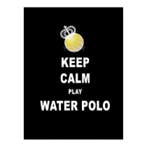 Keep Calm Play Water Polo Poster - Black posters
