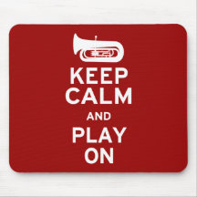 Keep Calm Tuba Mouse Pads