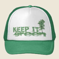 Keep it Green Trucker Hat hats