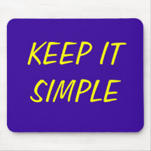 KEEP IT SIMPLE MOUSE MAT