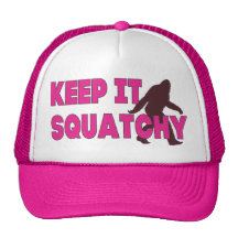 Keep It Squatchy Trucker Hats